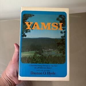 YAMSI by Dayton O. Hyde Vintage Hardcover Nature Ranch Memoir Book Retro Photos